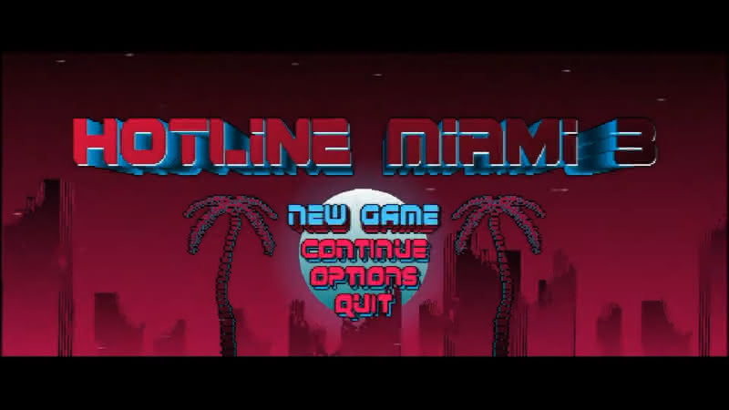 The title screen for 'Hotline Miami 3', with a city in ruins in the background.